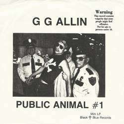 GG Allin : Public Animal #1